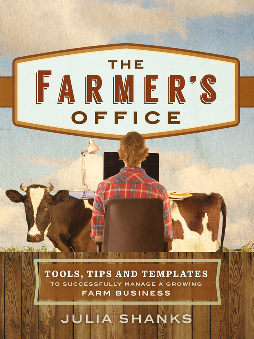 Title details for The Farmer's Office by Julia Shanks - Available